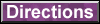 Directions